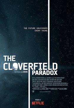 The Cloverfield Paradox (aka: God Particle) Poster