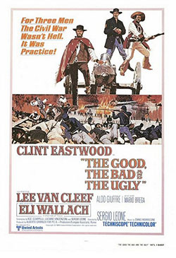 The Good, The Bad & The Ugly Poster