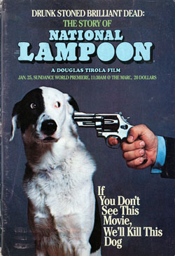 Drunk Stoned Brilliant Dead: The Story of the National Lampoon Poster