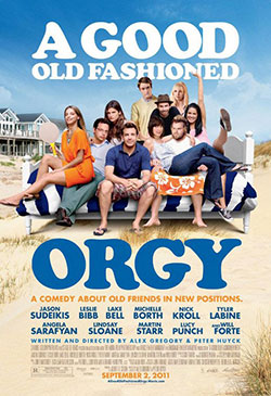 A Good Old Fashioned Orgy Poster
