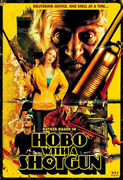 Hobo with a Shotgun Poster